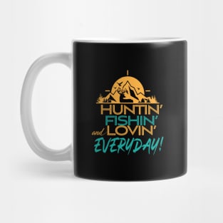 Hunting Fishing Loving Everyday' Unique Fishing Mug